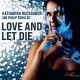 KATHARINA RUCKGABER-LOVE & LET DIE (CD)