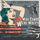 RADIONS-WHO COMBS THE WERE-WOLF?! (CD)