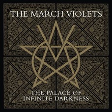 MARCH VIOLETS-PALACE OF INFINITE DARKNESS (5CD)