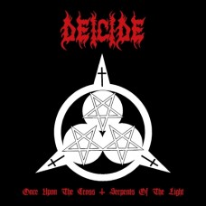 DEICIDE-ONCE UPON THE CROSS/SERPENTS OF THE LIGHT (2CD)