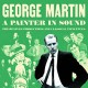 GEORGE MARTIN-A PAINTER IN SOUND PRE-BEATLES PRODUCTIONS AND CLASSICAL INFLUENCES (4CD)