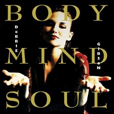 DEBBIE GIBSON-BODY MIND SOUL (2CD)