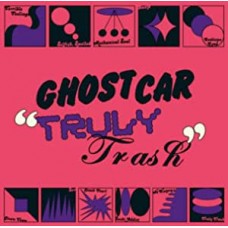 GHOST CAR-TRULY TRASH (CD)