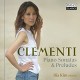 ILIA KIM-CLEMENTI: PIANO SONATAS & PRELUDES (CD)