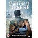 SÉRIES TV-FROM THERE TO HERE (DVD)