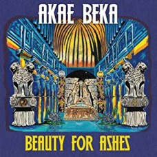 AKAE BEKA-BEAUTY FOR ASHES (LP)