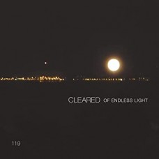 CLEARED-OF ENDLESS LIGHT (CD)