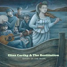 ELIZA CARTHY & THE RESTITUTION-QUEEN OF THE WHIRL (CD)