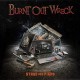 BURNT OUT WRECK-STAND AND FIGHT (CD)