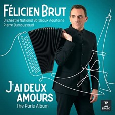 FELICIEN BRUT-J'AI DEUX AMOURS: THE PARIS ALBUM (CD)