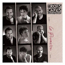 TROIS CAFES GOURMANDS-LA PROMESSE (2LP)