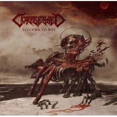 CORPSESSED-SUCCUMB TO ROT (LP)