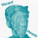 VACANT HEADS-VACANT HEADS (12")