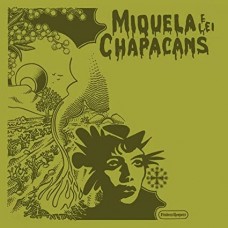 MIQUELA E LEI CHAPACANS-MIQUELA E LEI CHAPACANS (LP)