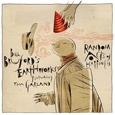 BILL BRUFORD EARTHWORKS-RANDOM ACTS OF HAPPINESS (CD)