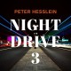 PETER HESSLEIN-NIGHT DRIVE 3 (CD)