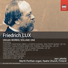 JAN LEHTOLA/MARTTI PORTHAN-LUX: COMPLETE WORKS FOR ORGAN, VOL. 1 (CD)