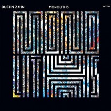 DUSTIN ZAHN-MONOLITHS (CD)