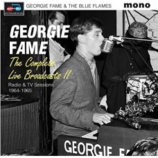 GEORGIE FAME & THE BLUE FLAMES-THE COMPLETE LIVE BROADCASTS II (CD)
