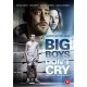 FILME-BIG BOYS DON'T CRY (DVD)