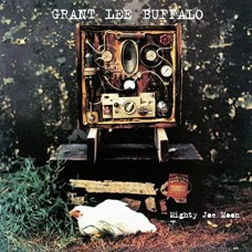 GRANT LEE BUFFALO-MIGHTY JOE MOON (LP)