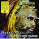 GEORGE CLINTON-LIVE IN CHICAGO 1989 W/T P-FUNK ALL STARS (LP)