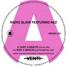 RADIO SLAVE-WAIT A MINUTE (12")