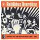 RELIGIOUS OVERDOSE-STRUNG OUT ON HEAVENS HIGH 1980-82 -COLOURED- (LP)