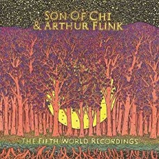 SON OF CHI & ARTHUR FLINK-FIFTH WORLD RECORDINGS (LP)