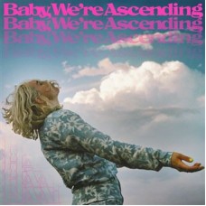 HAAI-BABY WE'RE ASCENDING (2LP)
