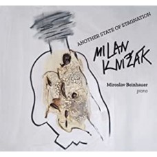 MILAN KNIZAK-ANOTHER STATE OF STAGNATION / PIANO PIECES (1991-2021) (CD)