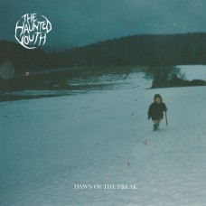 HAUNTED YOUTH-DAWN OF THE FREAK (LP)