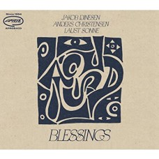 JAKOB DINESEN/ANDERS CHRISTENSEN /LAUST SONNE-BLESSINGS (CD)