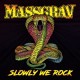 MASSGRAV-SLOWLY WE ROCK (CD)