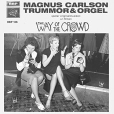 MAGNUS CARLSON-WAY OF THE CROWD -EP- (12")