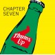 CHAPTER SEVEN-THUMS UP (LP)