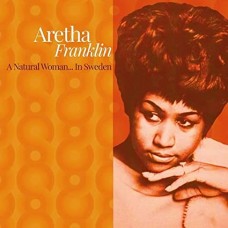 ARETHA FRANKLIN-A NATURAL WOMAN... IN SWEDEN (LP)