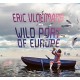 ERIC VLOEIMANS-WILD PORT OF EUROPE (CD)