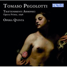 OPERA QVINTA-PEGOLOTTI: TRATTENIMENTI ARMONICI DA CAMERA (CD)