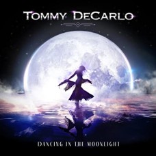 TOMMY DECARLO-DANCING IN THE MOONLIGHT (CD)