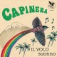 CAPINERA-IL VOLO / SUONNO (7")