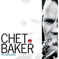 CHET BAKER-AT CAPOLINEA (LP)