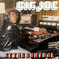 BIG JOE-AT THE CONTROL (LP)