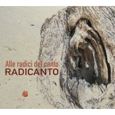 RADICANTO-ALLE RADICI DEL CANTO (CD)