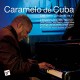 CARMELO DE CUBA-CAFE BERLIN LIVE SESSIONS (LP)