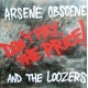 ARSENE OBSCENE & THE LOOZ-DON'T PAY THE PRICE! (LP)