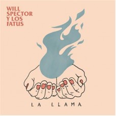 WILL SPECTOR Y LOS FATUS-LA LLAMA (LP)