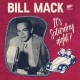 BILL MACK-IT'S SATURDAY NIGHT! (7")
