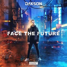 DAXSON-FACE THE FUTURE (CD)