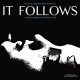 B.S.O. (BANDA SONORA ORIGINAL)-IT FOLLOWS -COLOURED- (LP)